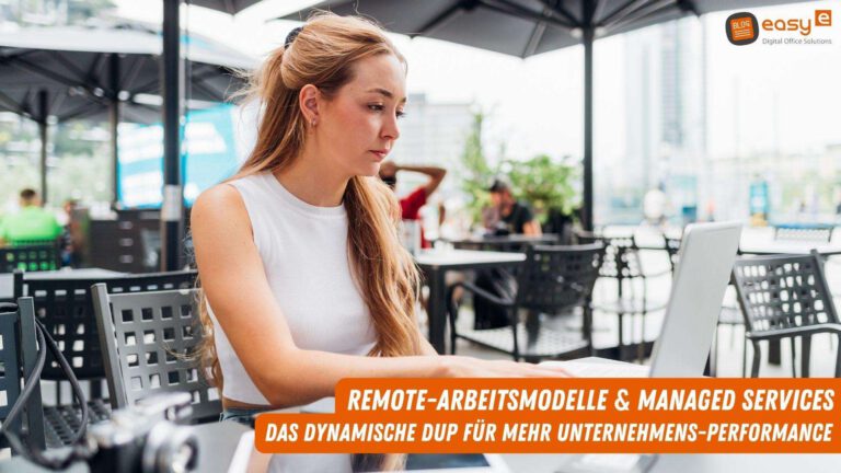 Remote Arbeit und Managed Services von easy Bürotechnik aus Wunstorf