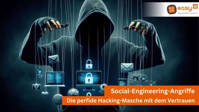 Social Engineering Angriffe - easy digital office aus Wunstorf bei Hannover berät dich!