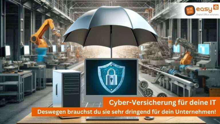 Cyber-Versicherung für deine IT. easy-digital-office aus Wunstorf unterstützt dich!