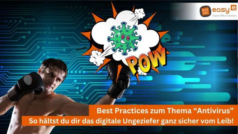Best Practices zum Thema Antivirus von easy digital office aus Wunstorf/ Hannover