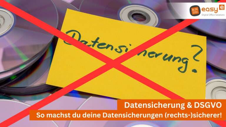 Datensicherung nach DSGVO - So geht's noch einfacher mit easy digital office aus Hannover