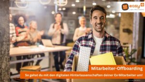 So macht ein sicheres Mitarbeiter-Offboarding für dein Unternehmen in der Region Hannover. easy digital office unterstützt dich!