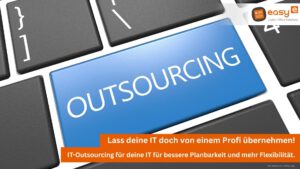 IT-Outsourcing für dein Unternehmen in Hannover für mehr Flexibilität, Sicherheit und Planbarkeit von easy digital office aus Wunstorf.