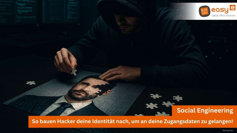 Social Engineering als perfide Hacking-Masche gegen dein Unternehmen in der Region Hannover. easy digital office berät dich.